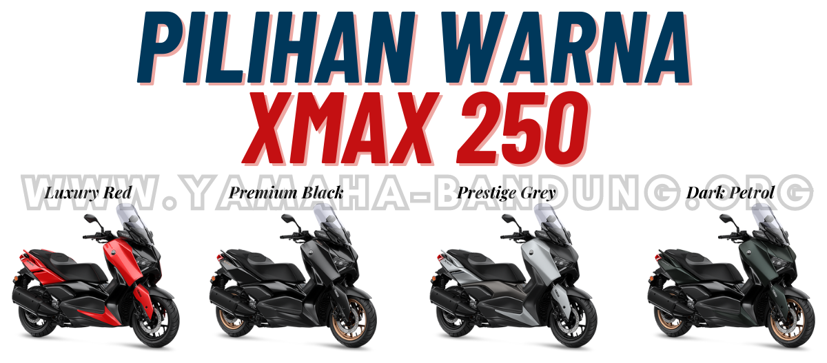 Warna Xmax 250 Bandung Cimahi 082126231629